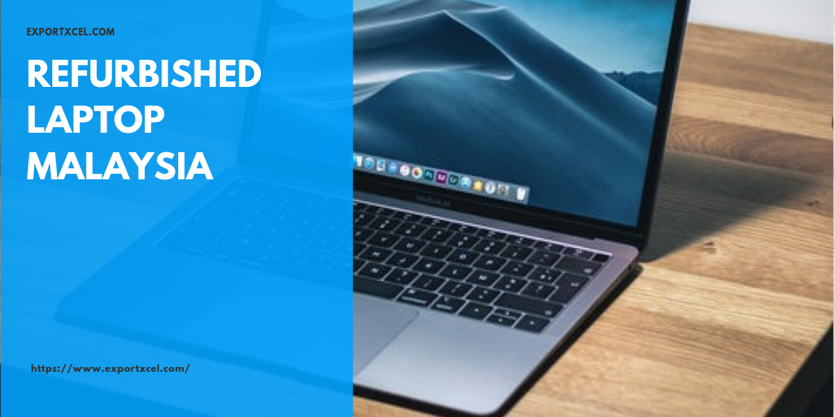 Refurbished Laptop Malaysia IT Directory Malaysia